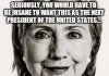#1HillaryInsaneToVoteForHer1794541_641548392547054_493319928_n.jpg